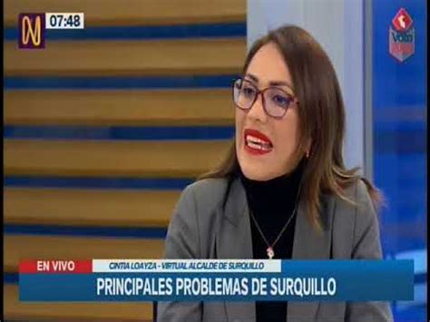 Entrevista A Cinthia Loayza Virtual Alcaldesa De Surquillo Canal N