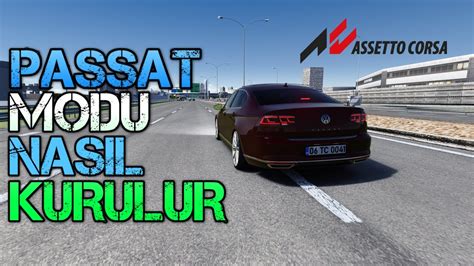 ÇAKARLI PASSAT MODU VE CONTENT MANAGER NASIL KURULUR Assetto Corsa