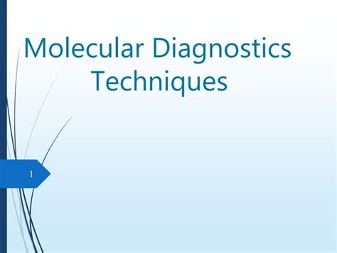 Molecular diagnostics techniques | PPT | Free Download