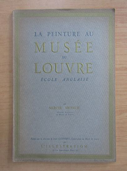 Marcel Nicolle La Peinture Au Musee Du Louvre Ecole Anglaise Cump R