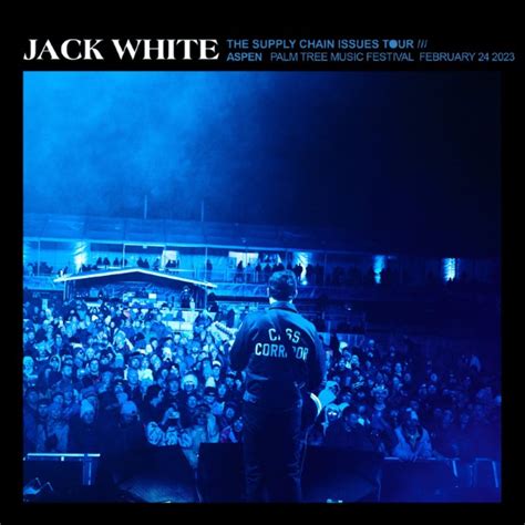 Jack White Live Concert Setlist at Palm Tree Music Festival, Aspen, CO ...