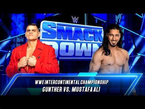 WWE Intercontinental Championship GUNTHER C Vs Mustafa Ali Nights