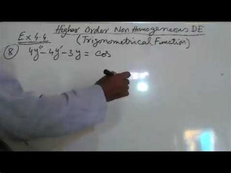 Higher Order Non Homogeneous Differential Equations Trigonometric