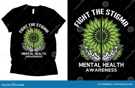 Fight The Stigma Mental Health Awareness T Shirt Design Stock Vector