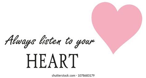 Always Listen Your Heart Stock Vector (Royalty Free) 1078683179 ...