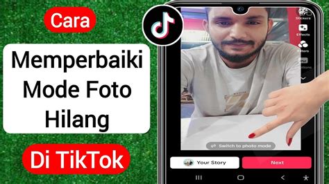 Cara Memperbaiki Mode Foto Yang Hilang Di Tiktok Perbaiki Opsi