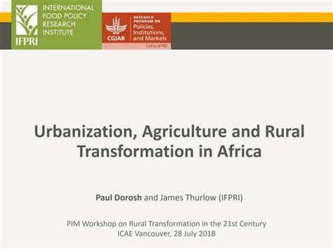 Urbanization Agriculture And Rural Transformation In Africa Ppt