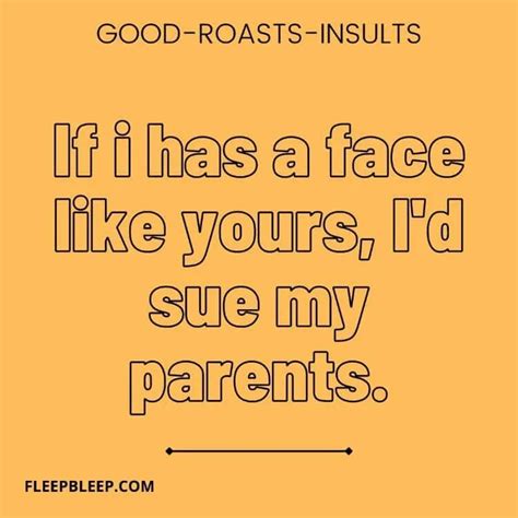 20 Good Roasts to Comeback on Your Haters or Insult your Best Friends ...