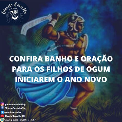 Confira Banho E Ora O Para Os Filhos De Ogum Iniciarem O Ano Novo