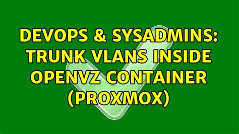 Devops Sysadmins Trunk Vlans Inside Openvz Container Proxmox Youtube