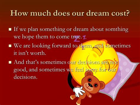 Dreams How Much Does Our Dream Cost If We Plan Something Or Dream