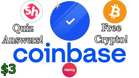 Coinbase SHPING Quiz Answers Free 3 SHPING Token YouTube