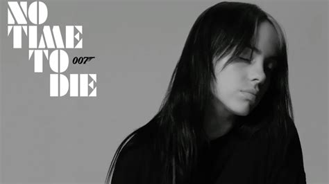 Billie Eilish drops new James Bond theme song 'No Time To Die'