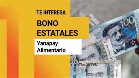 Bono Alimentario Yanapay 2022 quiénes son los beneficiarios cuándo lo