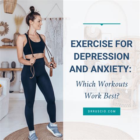 Exercise for Depression and Anxiety: Which Workouts Work Best? - Dr. Michael Ruscio, DC