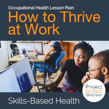 How To Thrive At Work Career Exploration Lesson Plan In Health