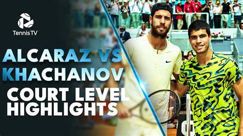 Carlos Alcaraz vs Karen Khachanov Court-Level Highlights | Madrid 2023 ...