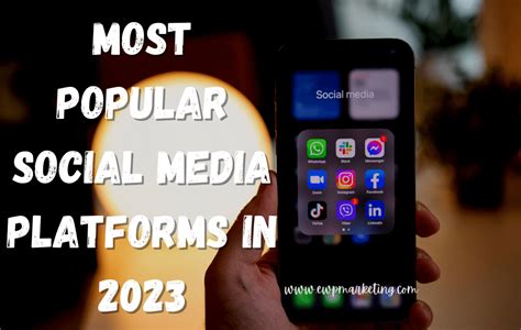 Most Popular Social Media Platforms in 2023