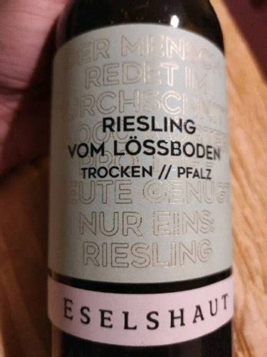 Lidl Eselshaut Riesling Vom Lössboden Trocken Vivino US