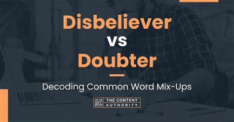 Disbeliever vs Doubter: Decoding Common Word Mix-Ups