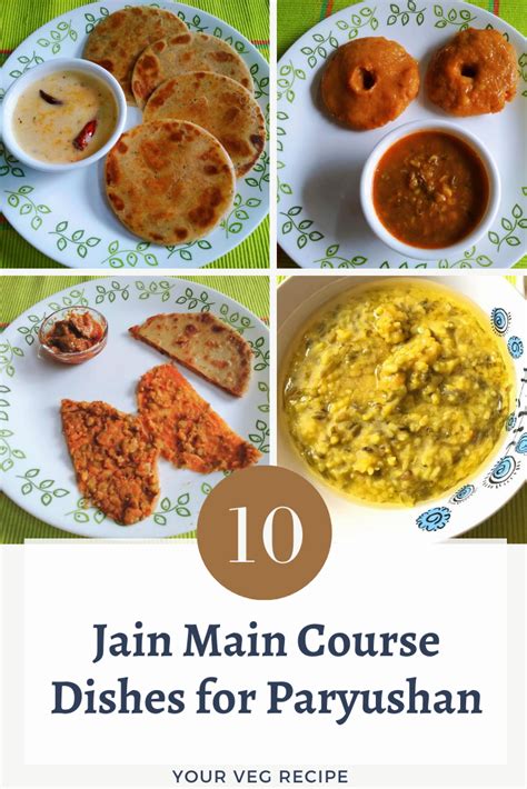 10 Jain Main Course Dishes For Paryushan Your Veg Recipe Main