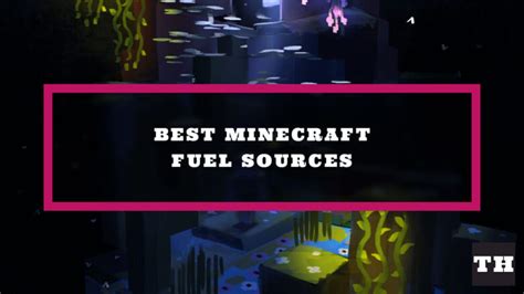 Best Minecraft Fuel Sources (1.18 Bedrock & Java) - Try Hard Guides