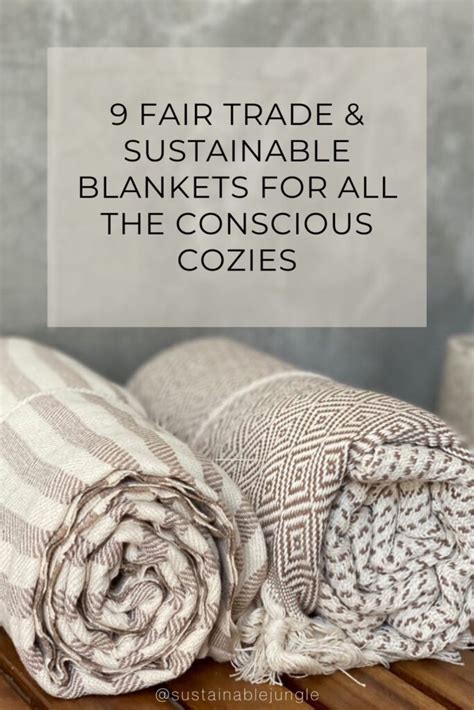 Fair Trade Sustainable Blankets For All The Conscious Cozies