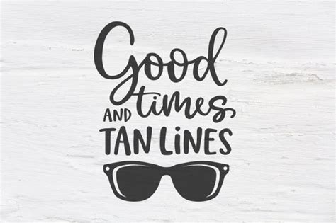 Good Times And Tan Lines Svg Beach Svg Summer Ocean Etsy