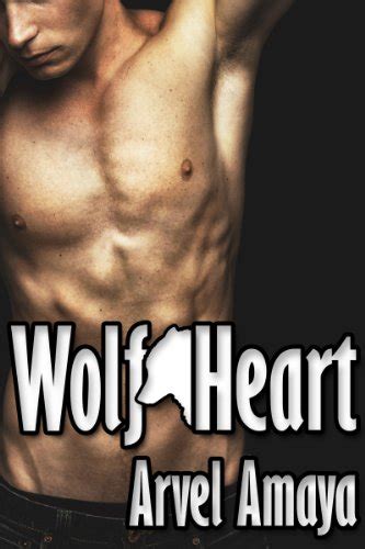 Wolf Heart Wolf Bonds Book 3 Kindle Edition By Amaya Arvel Literature And Fiction Kindle