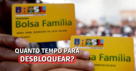 Quanto tempo leva para desbloquear o Bolsa Família