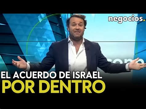 El Acuerdo De Tregua En Gaza Por Dentro Las Condiciones De Israel Y La Postura De Netanyahu