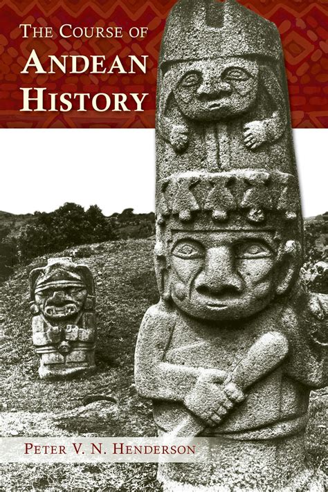 The Course of Andean History