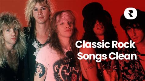 Classic Rock Songs 70s 80s 90s Clean 🎸 Old Rock Music Without Bad Words ...