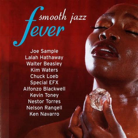 Various Artists Smooth Jazz Fever Lyrics And Tracklist Genius