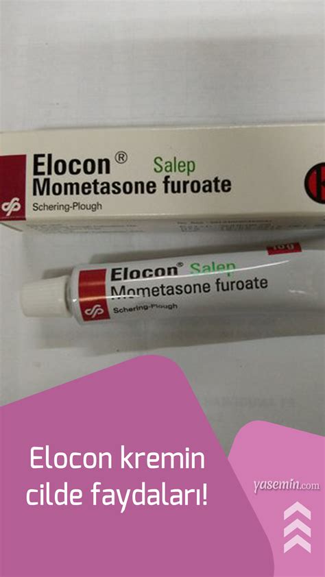 Elocon krem nedir ve ne işe yarar? Elocon kremin cilde faydaları ...