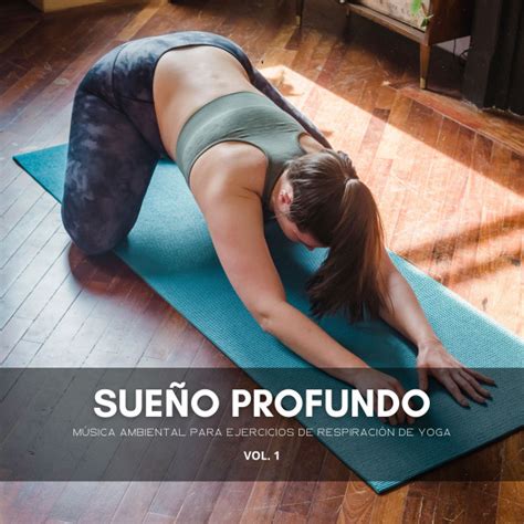 Sueño Profundo Música Ambiental Para Ejercicios De Respiración De Yoga