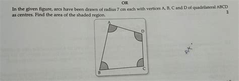 Orin The Given Figure Arcs Have Been Drawn Of Radius Cm Each With Ver