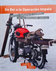 Presentació del nou llibre de Santi Ruiz De Boí a la Operación Impala