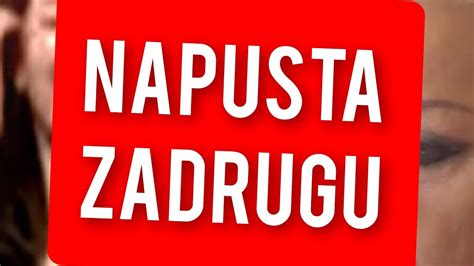 NAPUSTA ZADRUGU VELIKI FAVORIT ODLAZI ISPLIVAO STRAVICAN SNIMAK