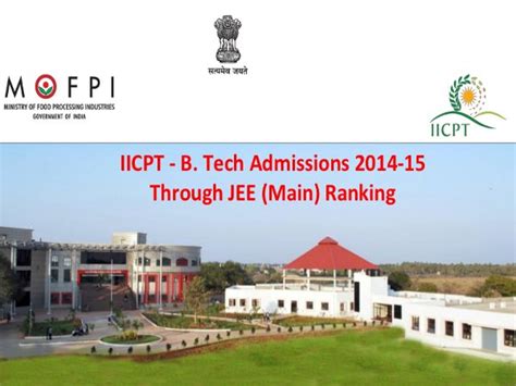 Iicpt Thanjavur B Tech Admission Through Jee Main 2014 Careerindia