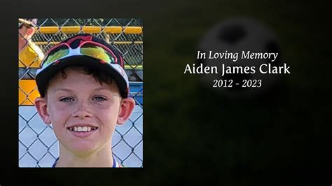 Aiden James Clark Tribute Video