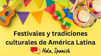 Fiestas y tradiciones culturales de América Latina by HOLA SPANISH ONLINE