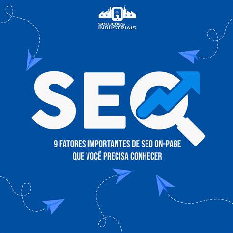 9 Fatores Importante De Seo On Page Que Você Precisa Conhecer Blog