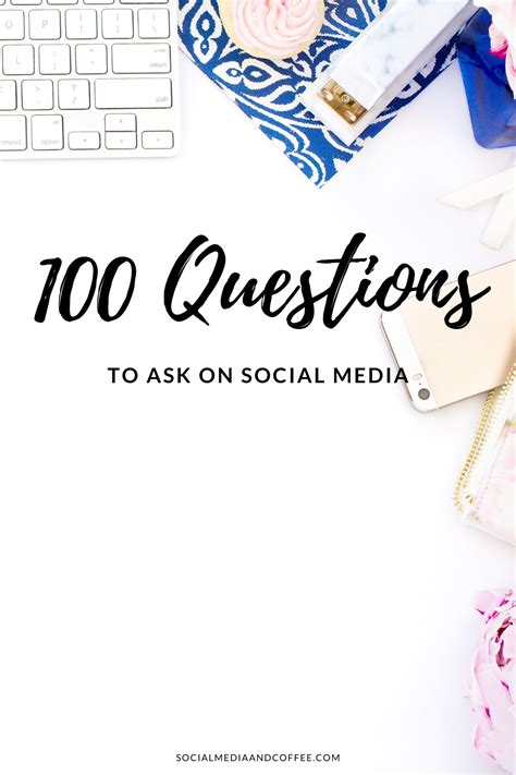 100 Questions To Ask On Social Media Social Media Marketing Business Blog Social Media