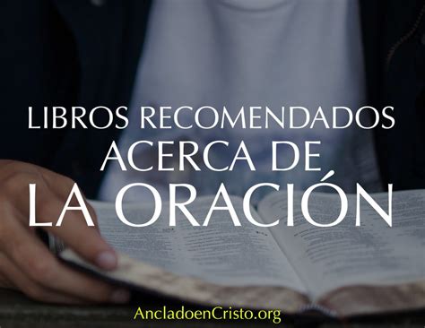 Ocho libros recomendados acerca de la oración