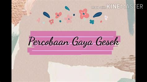 PERCOBAAN GAYA GESEK SEDERHANA YouTube