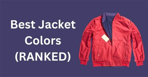 What Are The Best Jacket Colors? (RANKED!) - Magic of Clothes