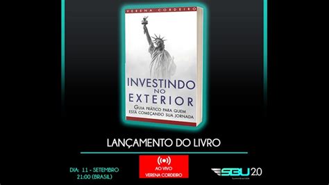 Lan Amento Oficial Do Livro Investindo No Exterior Por Verena