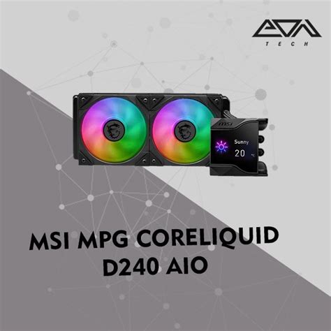 Jual MSI MPG CORELIQUID D240 AiO Liquid CPU Cooler With IPS DISPLAY