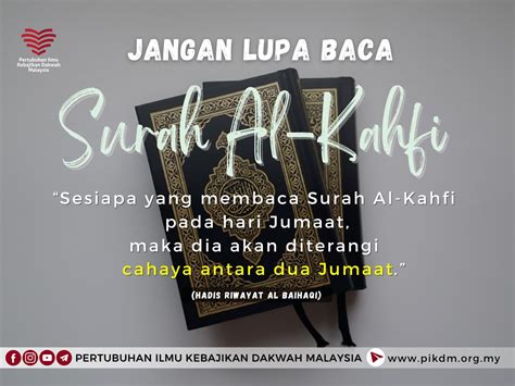 Jangan Lupa Baca Surah Al Khafi Pertubuhan Ilmu Kebajikan Dakwah Malaysia